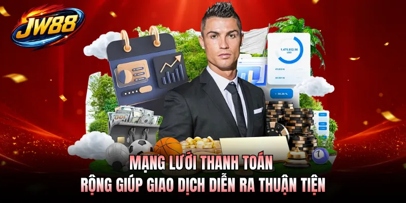 Mạng lưới thanh toán rộng giúp giao dịch diễn ra thuận tiện
