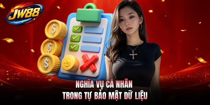 Nghĩa vụ cá nhân trong tự bảo mật dữ liệu