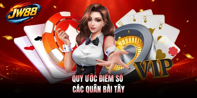 Quy ước điểm số các quân bài tây
